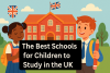 The Best School for children to study in the UK bikrisohoj