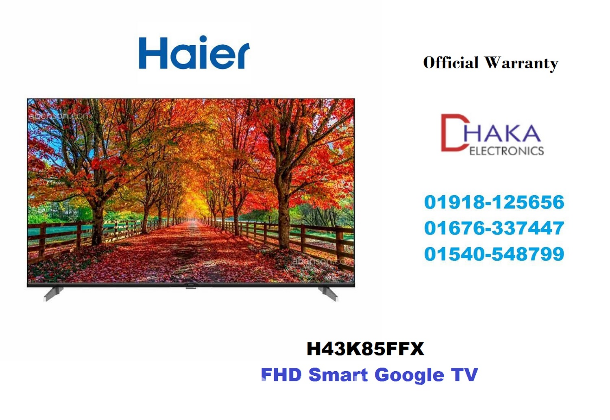 Haier 43 inch H43K85FFX FHD Google TV Official