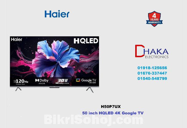 Haier H50P7UX 50 inch HQLED 4K Google TV Price BD Official