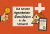Der beste Hypothekenservice der Schweiz bikrisohoj