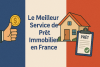 Le meilleur service de prêt immobilier en France bikrisohoj
