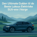 Beste luksuriøse elektriske SUV-tilbudet i Norges bikrisohoj